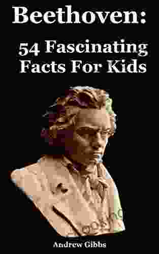 Beethoven: 54 Fascinating Facts For Kids: Facts About Beethoven