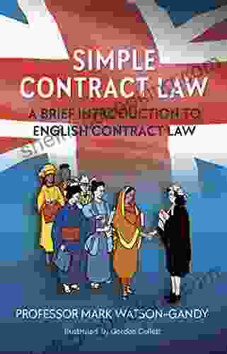 Simple Contract Law: A Brief Introduction To English Contract Law
