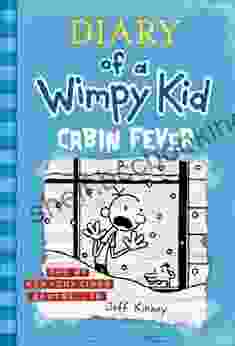 Cabin Fever (Diary Of A Wimpy Kid 6)