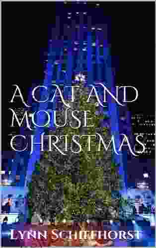 A CAT AND MOUSE CHRISTMAS