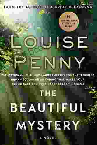 The Beautiful Mystery: A Chief Inspector Gamache Novel (A Chief Inspector Gamache Mystery 8)