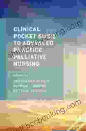 Clinical Pocket Guide To Advanced Practice Palliative Nursing