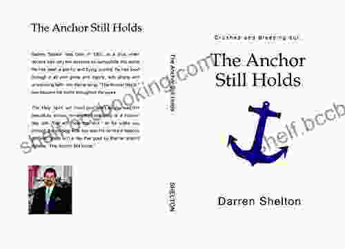 Crushed And Bleeding But The Anchor Still Holds
