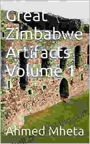 Great Zimbabwe Artifacts Volume 1 Jennifer Roy