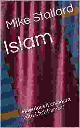 Islam: How Does It Compare With Christianity?