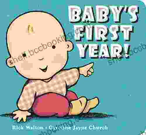 Baby S First Year Rick Walton