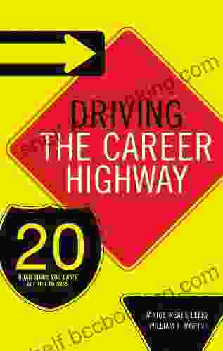 Driving The Career Highway: 20 Road Signs You Can T Afford To Miss