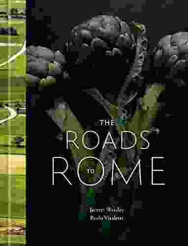 The Roads To Rome: A Cookbook