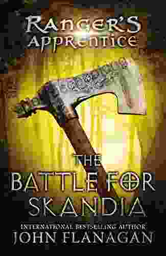 The Battle For Skandia: Four (Ranger S Apprentice 4)