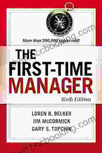The First Time Manager Loren B Belker