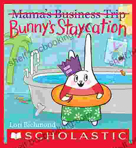 Bunny S Staycation Lori Richmond