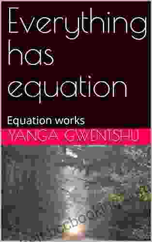 Everything Has Equation : Equation Works