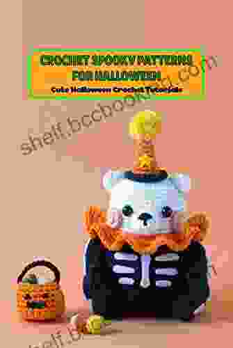 Crochet Spooky Patterns For Halloween: Cute Halloween Crochet Tutorials: Halloween Crochet