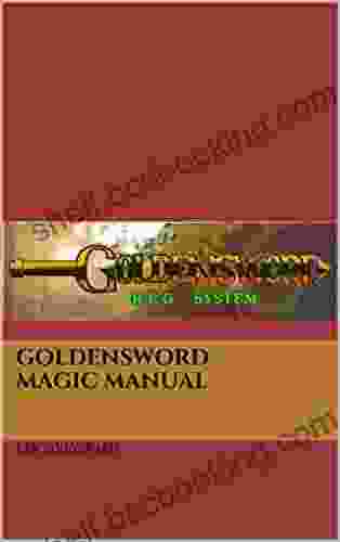 GoldenSword Magic Manual (GoldenSword RPG System)