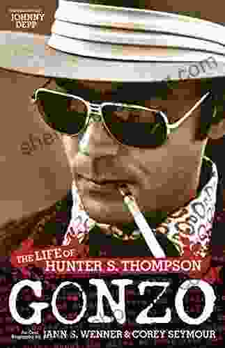 Gonzo: The Life Of Hunter S Thompson