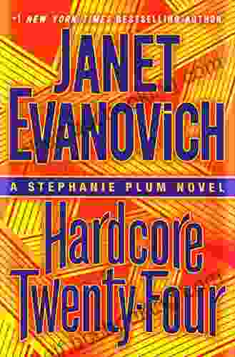 Hardcore Twenty Four: A Stephanie Plum Novel