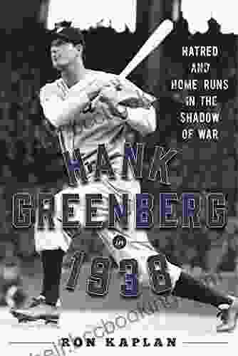 Hank Greenberg In 1938: Hatred And Home Runs In The Shadow Of War