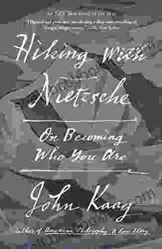 Hiking With Nietzsche: On Becoming Who You Are