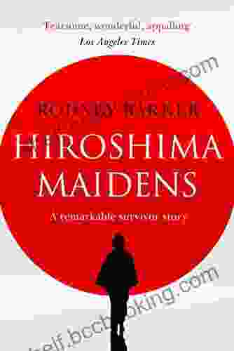 Hiroshima Maidens Rodney Barker