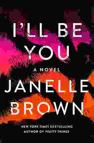 I Ll Be You: A Novel