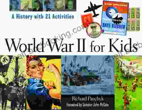 World War II For Kids: A History With 21 Activities (For Kids Series)