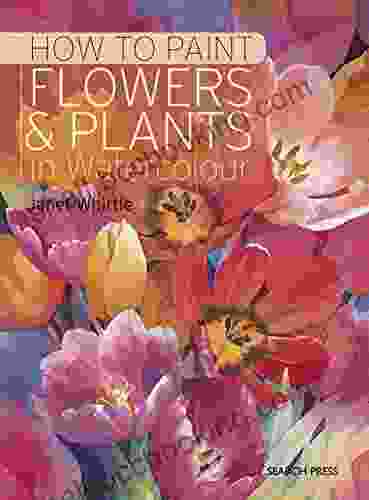How To Paint Flowers Plants: In Watercolour