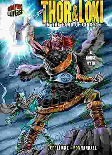 Thor Loki: In The Land Of Giants A Norse Myth (Graphic Myths And Legends)