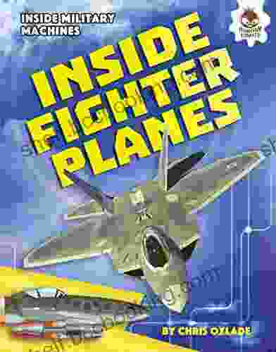 Inside Fighter Planes (Inside Military Machines)