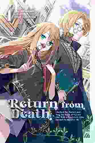 Return From Death: I Kicked The Bucket And Now I M Back At Square One With A Boyfriend Who Doesn T Remember Me Volume 1