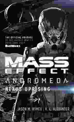 Mass Effect Andromeda: Nexus Uprising (Mass Effect: Andromeda 1)