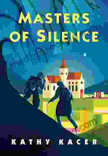 Masters Of Silence (The Heroes Quartet 2)
