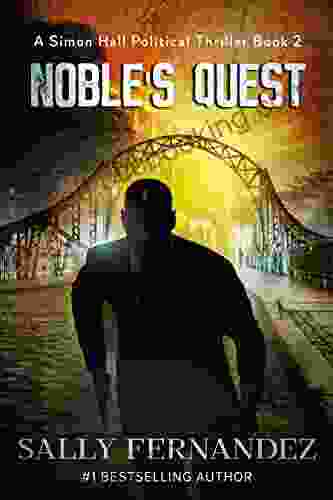Noble S Quest (A Simon Hall Political Thriller 2)