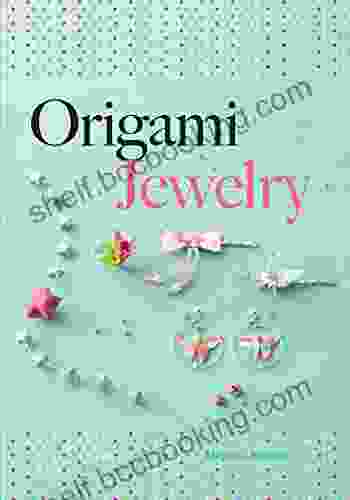 Origami Jewelry (Dover Origami Papercraft)