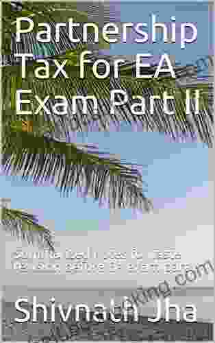 Partnership Tax For CPA REG Exam: Summarized Notes For Faster Revision Before CPA REG Exam