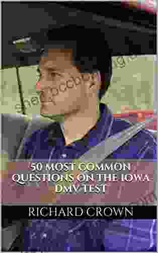 Pass Your Iowa DMV Test Guaranteed 50 Real Test Questions Iowa DMV Practice Test Questions