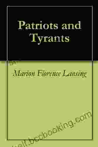 Patriots And Tyrants Janis Herbert