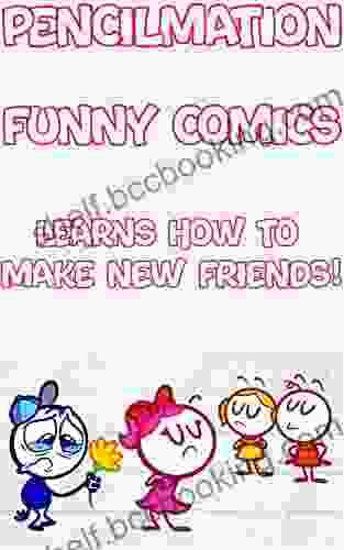 Pencilmate Funny Comics: Pencilmate Learns How To Make New Friends