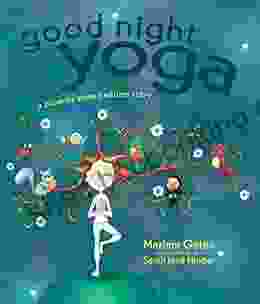 Good Night Yoga: A Pose By Pose Bedtime Story