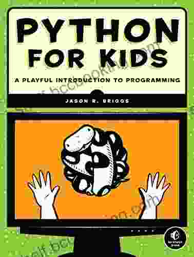 Python For Kids: A Playful Introduction To Programming