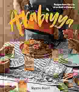 Arabiyya: Recipes From The Life Of An Arab In Diaspora A Cookbook