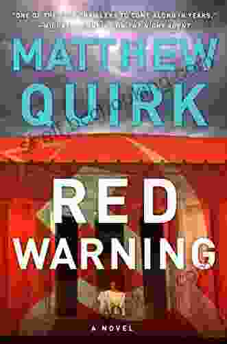 Red Warning: A Novel Matthew Quirk
