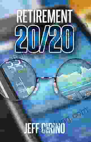 Retirement 20/20: Winning Retirement Planning For The New Millennium