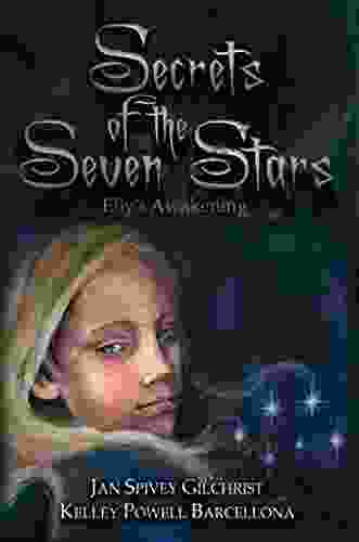 Secrets Of The Seven Stars: Elly S Awakening