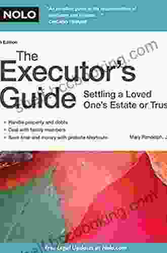 Executor S Guide The: Settling A Loved One S Estate Or Trust