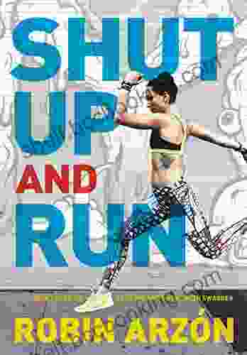 Shut Up And Run: How To Get Up Lace Up And Sweat With Swagger