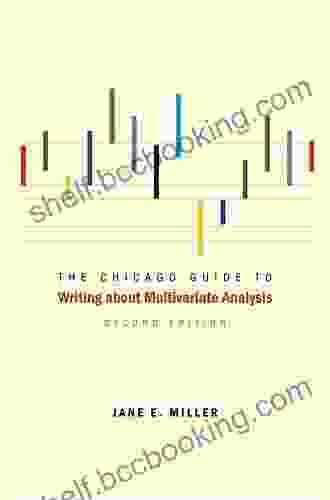 The Chicago Guide To Writing About Multivariate Analysis Second Edition (Chicago Guides To Writing Editing And Publishing)