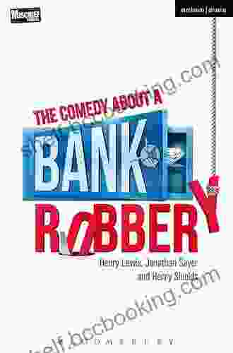 The Comedy About A Bank Robbery (Modern Plays)
