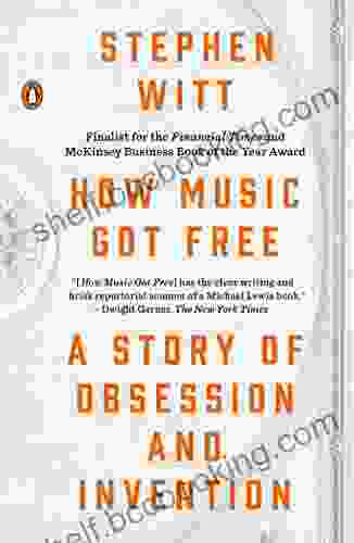 How Music Got Free: A Story Of Obsession And Invention