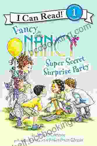 Fancy Nancy: Super Secret Surprise Party (I Can Read Level 1)