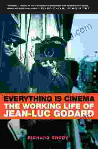 Everything Is Cinema: The Working Life Of Jean Luc Godard